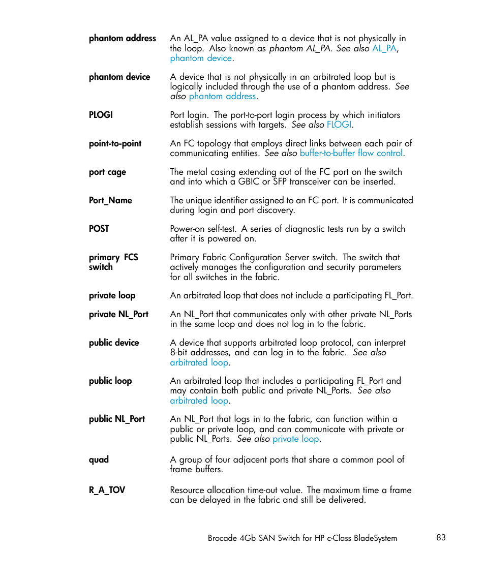 Public device, Public loop, Point-to-point | Plogi | HP Brocade 4Gb SAN Switch for HP BladeSystem c-Class User Manual | Page 83 / 88