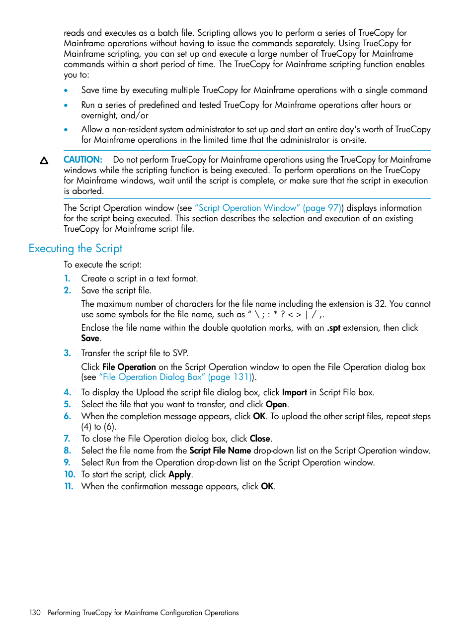 Executing the script | HP StorageWorks XP Remote Web Console Software User Manual | Page 130 / 263