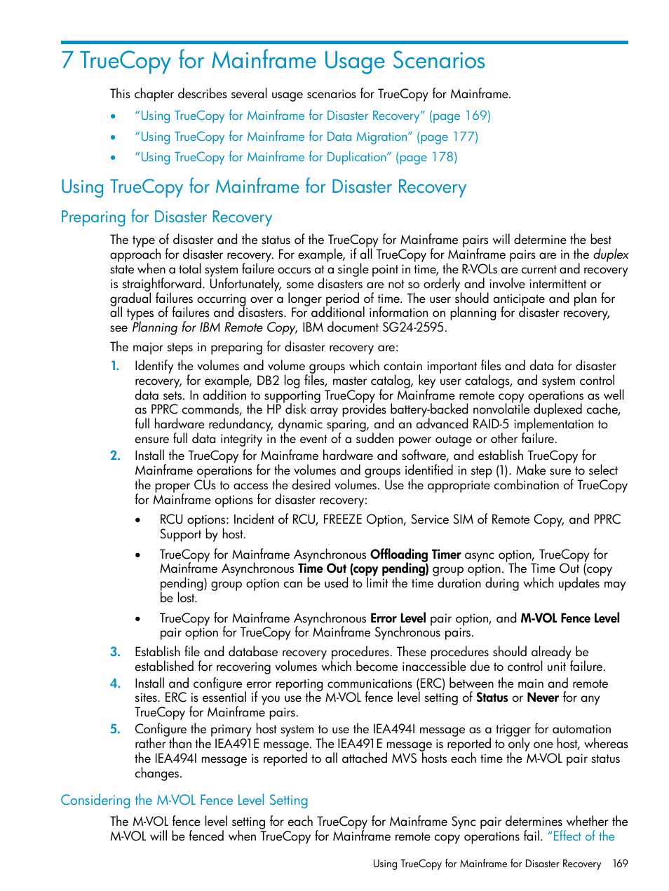 7 truecopy for mainframe usage scenarios, Using truecopy for mainframe for disaster recovery, Preparing for disaster recovery | Considering the m-vol fence level setting | HP StorageWorks XP Remote Web Console Software User Manual | Page 169 / 263