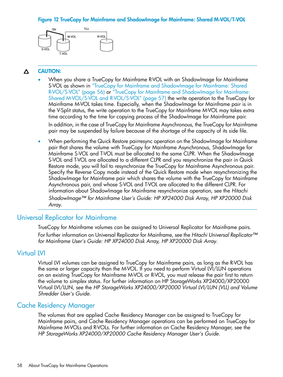 Universal replicator for mainframe, Virtual lvi, Cache residency manager | Virtual lvi cache residency manager | HP StorageWorks XP Remote Web Console Software User Manual | Page 58 / 263