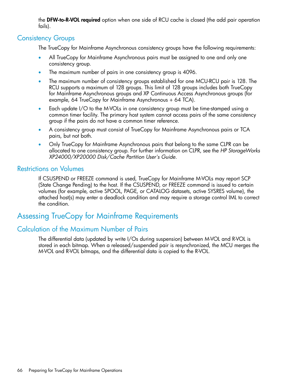 Consistency groups, Restrictions on volumes, Assessing truecopy for mainframe requirements | Calculation of the maximum number of pairs, Consistency groups restrictions on volumes | HP StorageWorks XP Remote Web Console Software User Manual | Page 66 / 263
