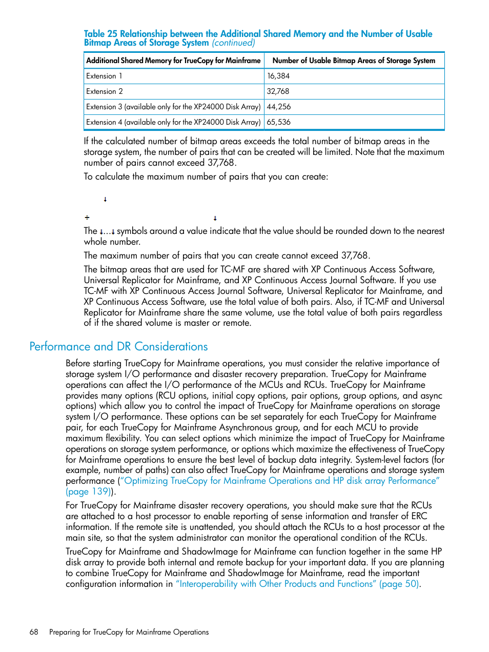 Performance and dr considerations | HP StorageWorks XP Remote Web Console Software User Manual | Page 68 / 263