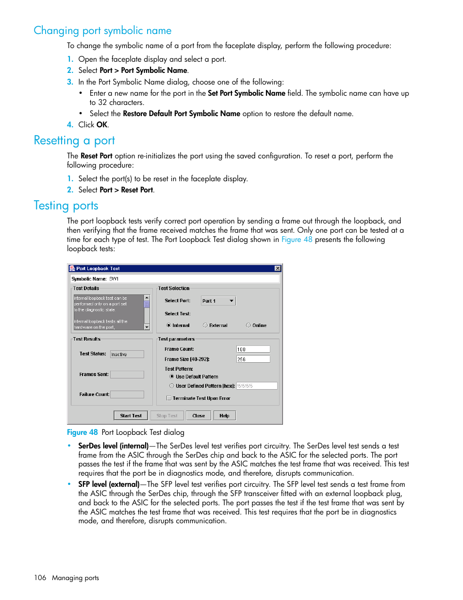 Changing port symbolic name, Resetting a port, Testing ports | Figure 48 port loopback test dialog, Resetting a port testing ports, 48 port loopback test dialog | HP M-series HA-Fabric Manager Software User Manual | Page 106 / 226