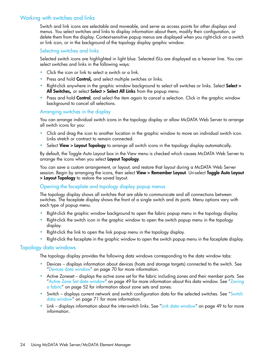 Working with switches and links, Selecting switches and links, Arranging switches in the display | Topology data windows | HP M-series HA-Fabric Manager Software User Manual | Page 24 / 226