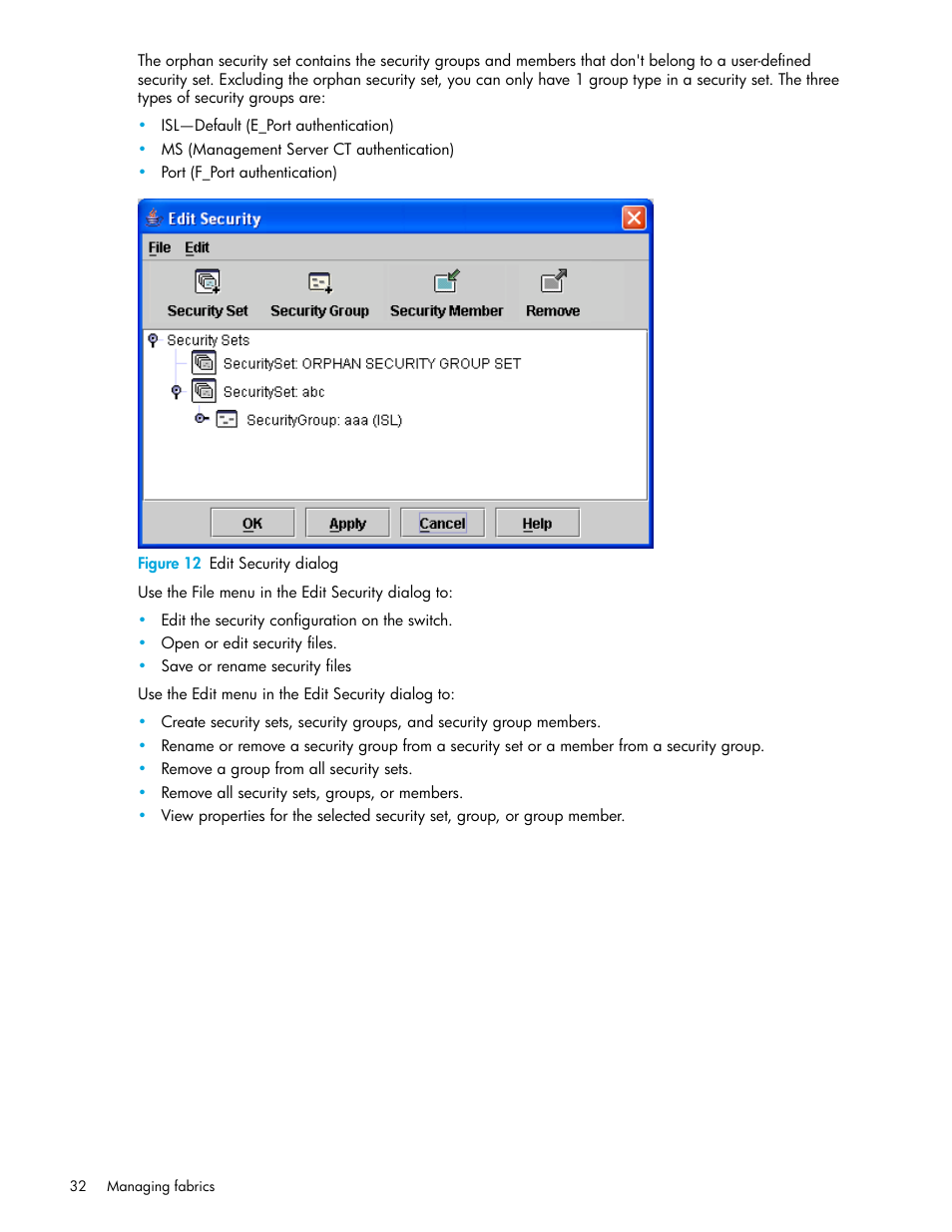 Figure 12 edit security dialog, 12 edit security dialog, Figure 12 | HP M-series HA-Fabric Manager Software User Manual | Page 32 / 226