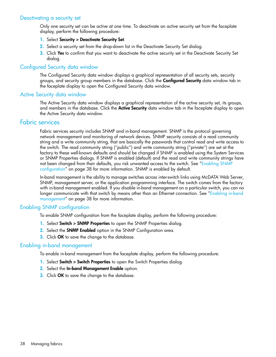 Deactivating a security set, Configured security data window, Active security data window | Fabric services, Enabling snmp configuration, Enabling in-band management | HP M-series HA-Fabric Manager Software User Manual | Page 38 / 226