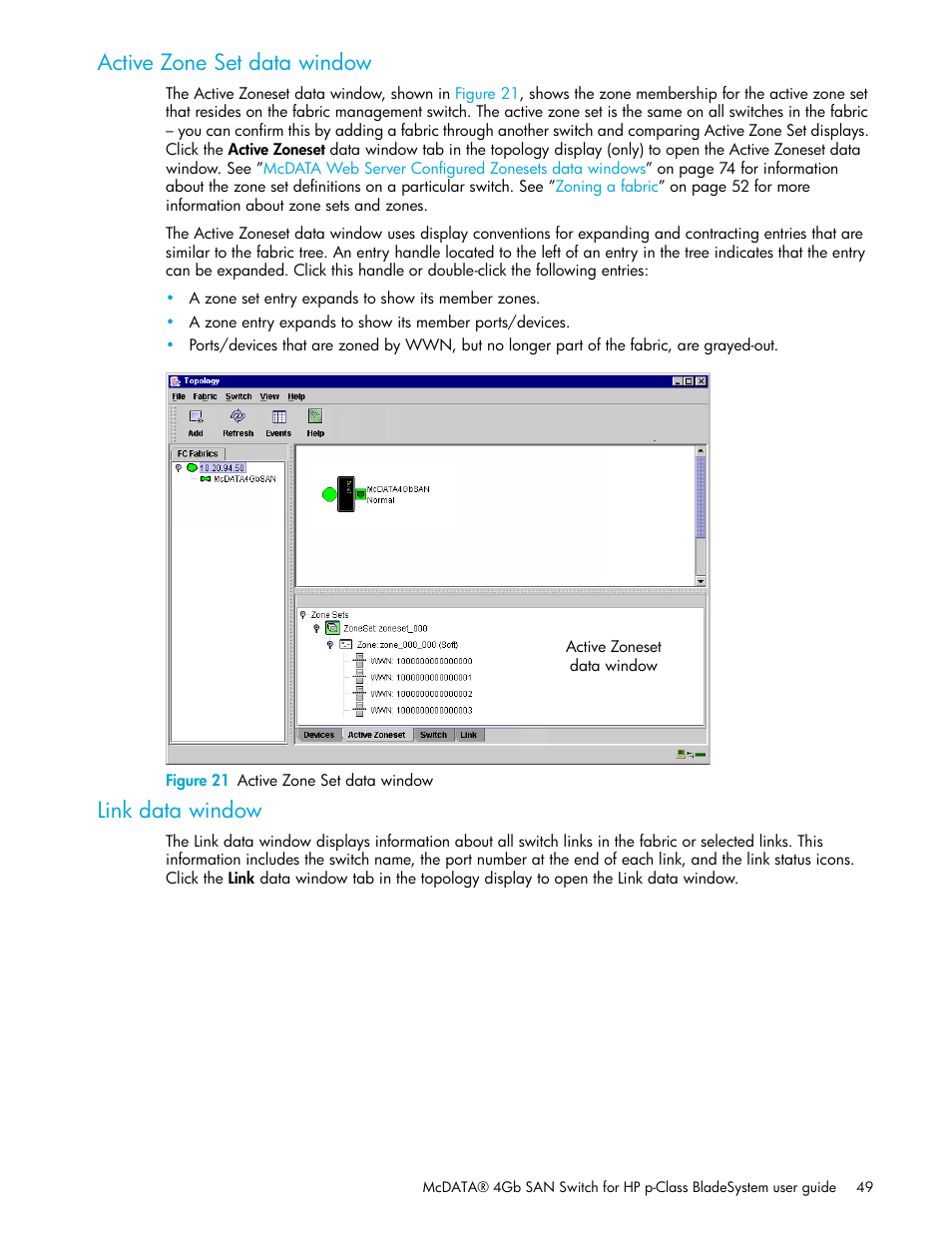 Active zone set data window, Figure 21 active zone set data window, Link data window | Active zone set data window link data window, 21 active zone set data window | HP M-series HA-Fabric Manager Software User Manual | Page 49 / 226