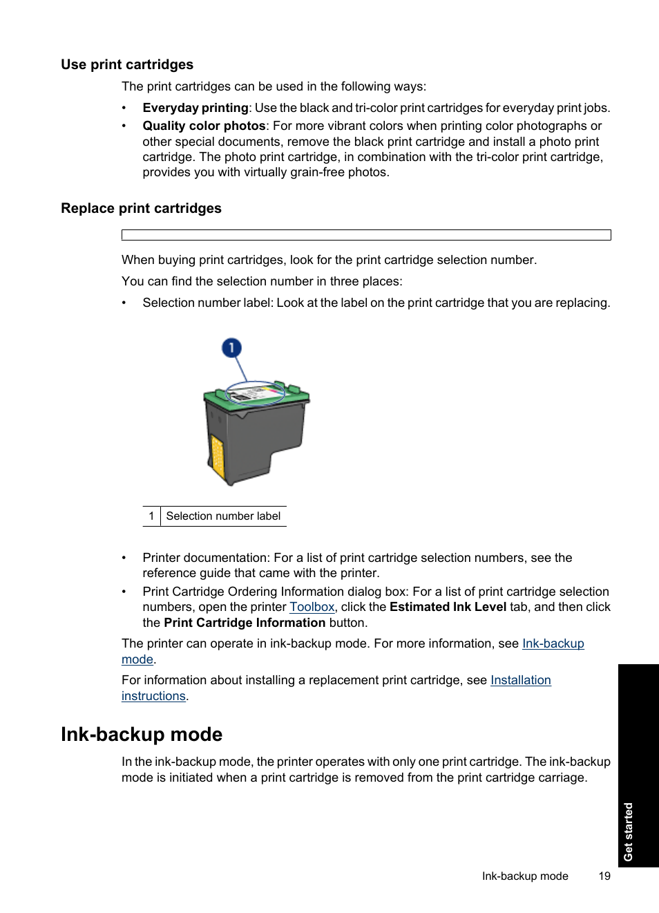 Use print cartridges, Replace print cartridges, Ink-backup mode | Ink-backup mode output exit ink-backup mode, Ink-backup, Mode | HP Deskjet D4363 Printer User Manual | Page 22 / 137