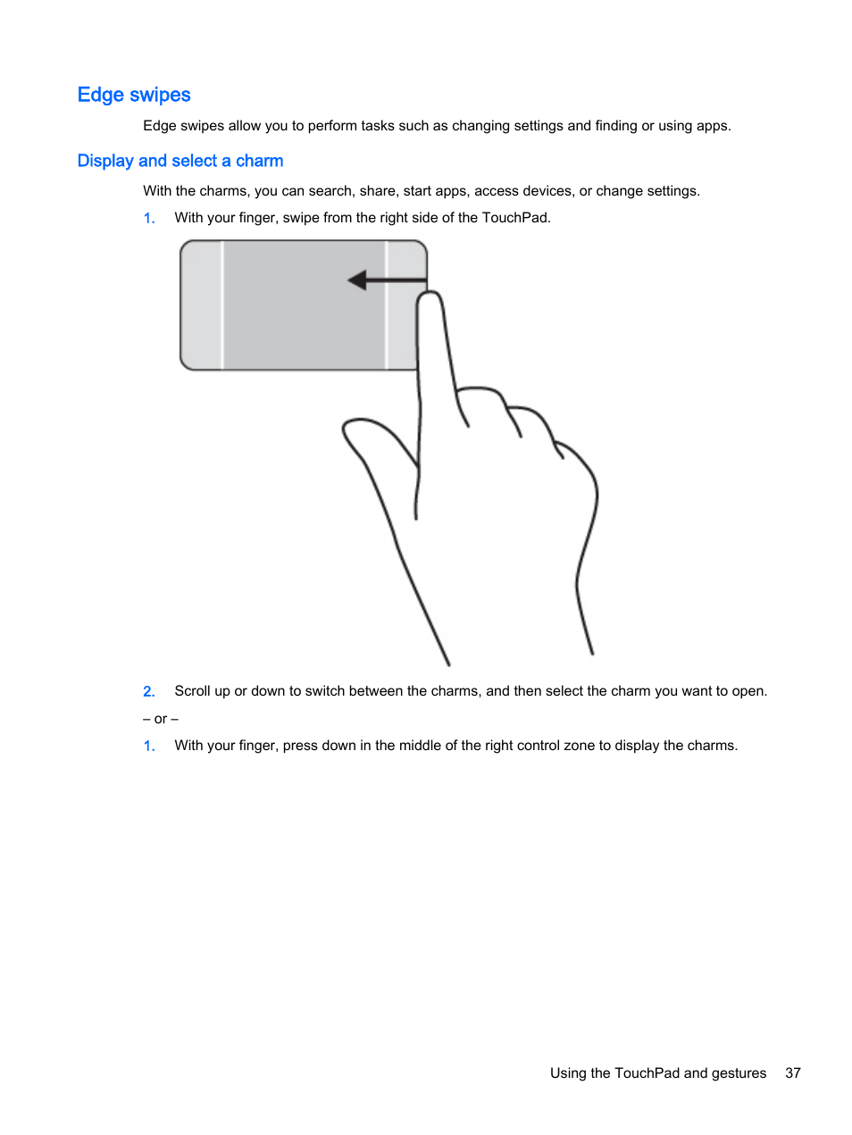 Edge swipes, Display and select a charm | HP ENVY 15t-k000 CTO Notebook PC User Manual | Page 49 / 93