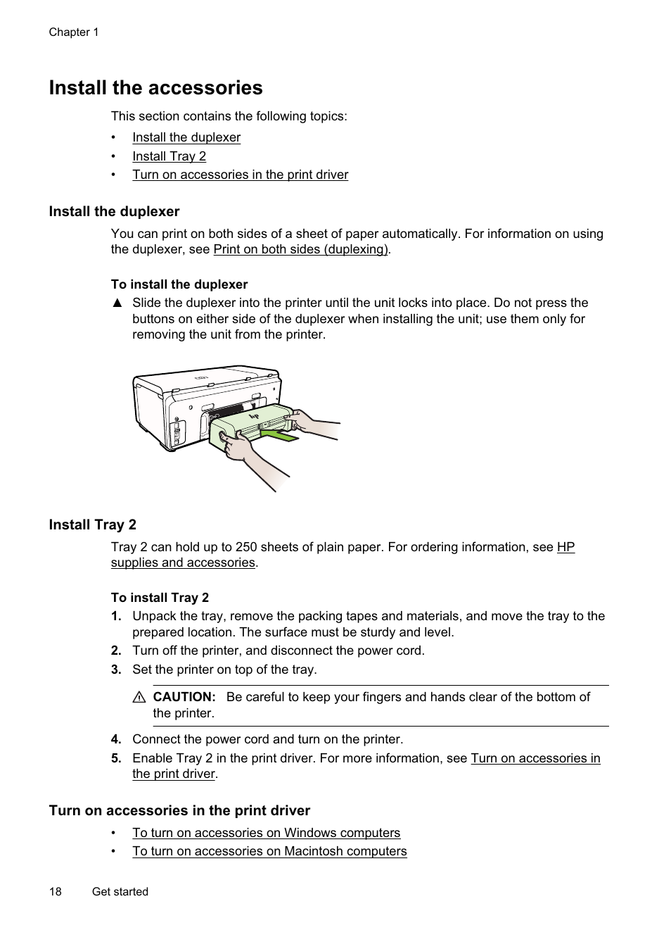 Install the accessories, Install the duplexer, Install tray 2 | Turn on accessories in the print driver | HP Officejet Pro 8000 - A811 User Manual | Page 22 / 110