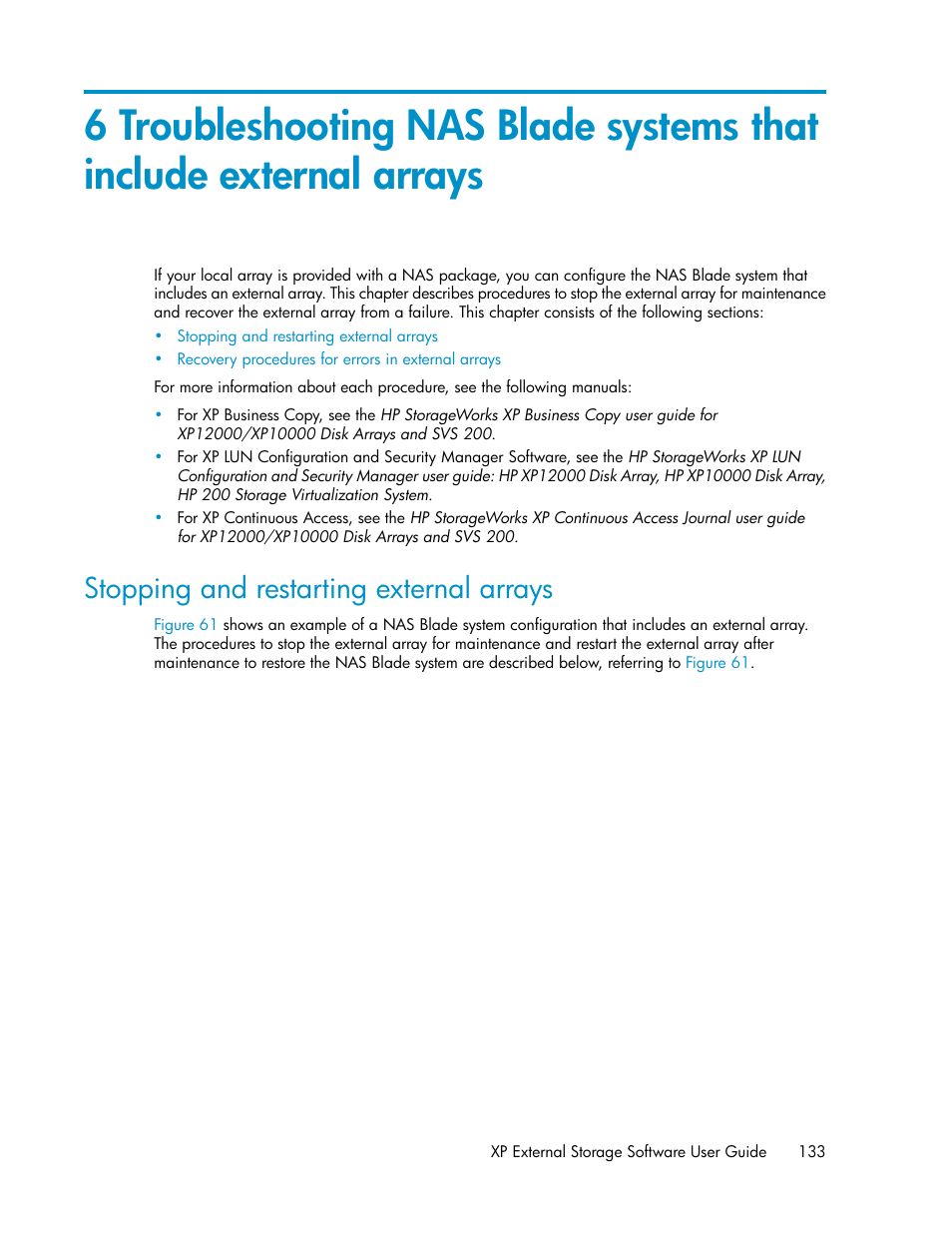 Stopping and restarting external arrays | HP StorageWorks XP Remote Web Console Software User Manual | Page 133 / 192
