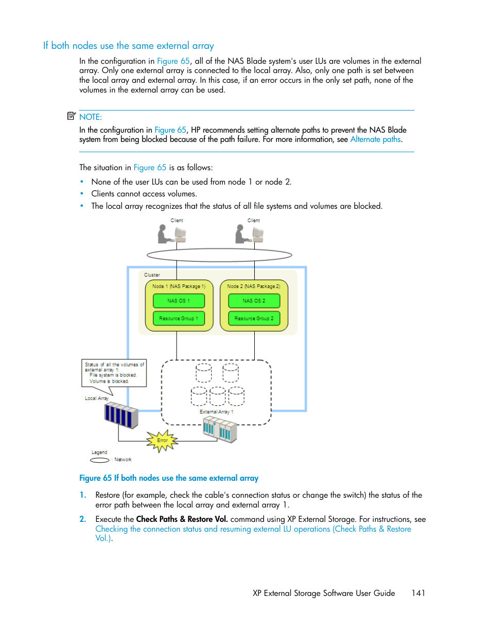 If both nodes use the same external array | HP StorageWorks XP Remote Web Console Software User Manual | Page 141 / 192