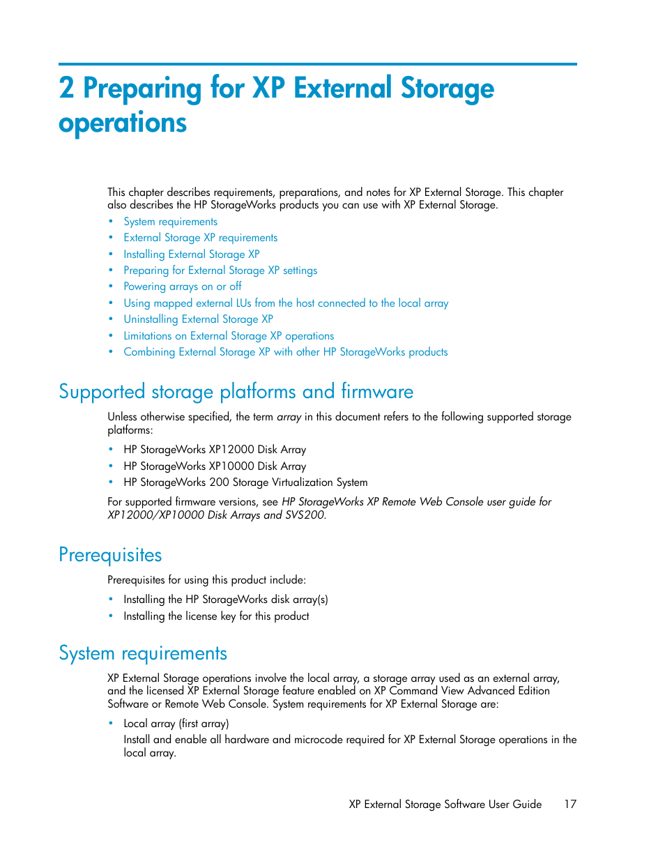 2 preparing for xp external storage operations, Supported storage platforms and firmware, Prerequisites | System requirements, 17 prerequisites, 17 system requirements | HP StorageWorks XP Remote Web Console Software User Manual | Page 17 / 192