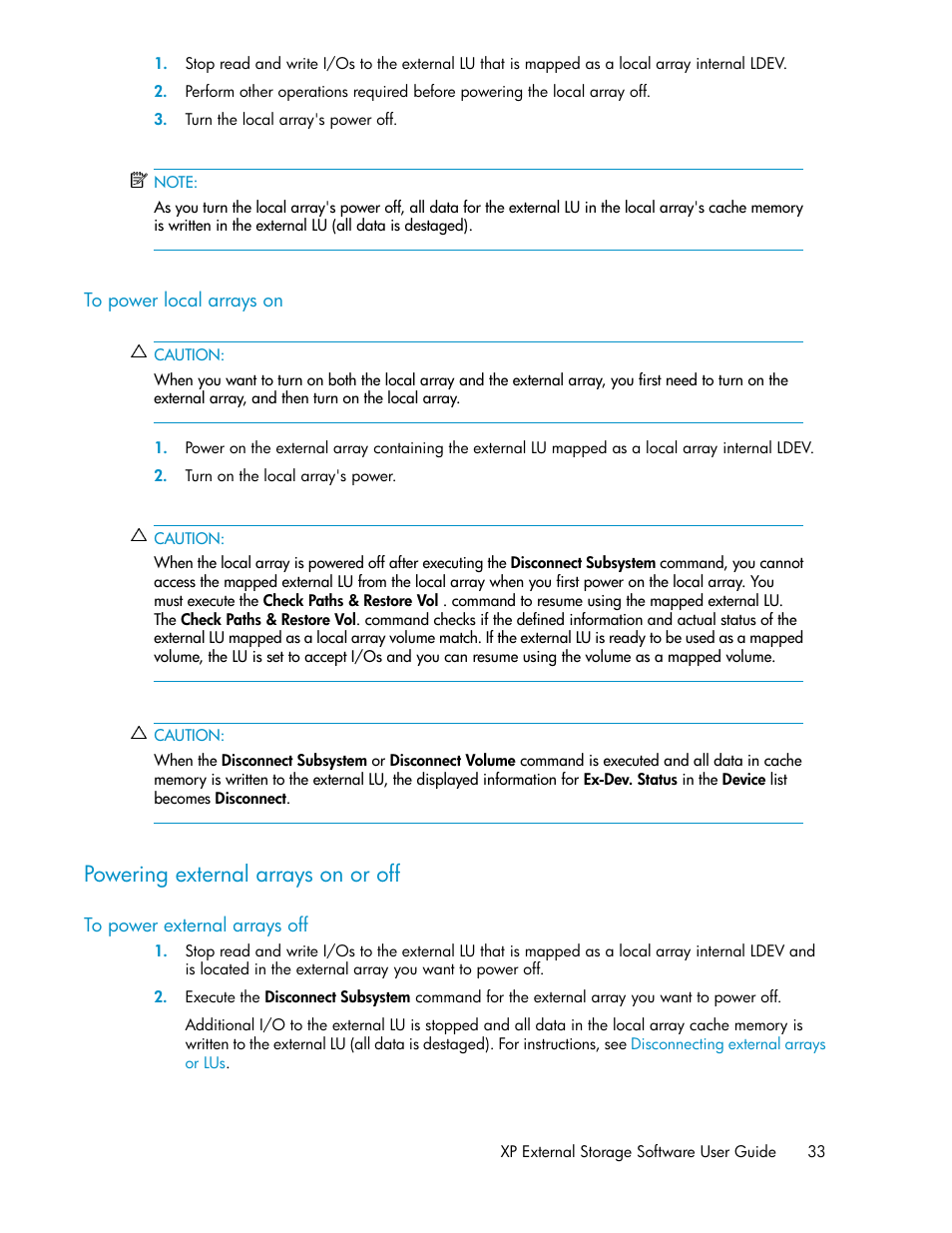 To power local arrays on, Powering external arrays on or off, To power external arrays off | Poweringexternalarraysonoroff | HP StorageWorks XP Remote Web Console Software User Manual | Page 33 / 192