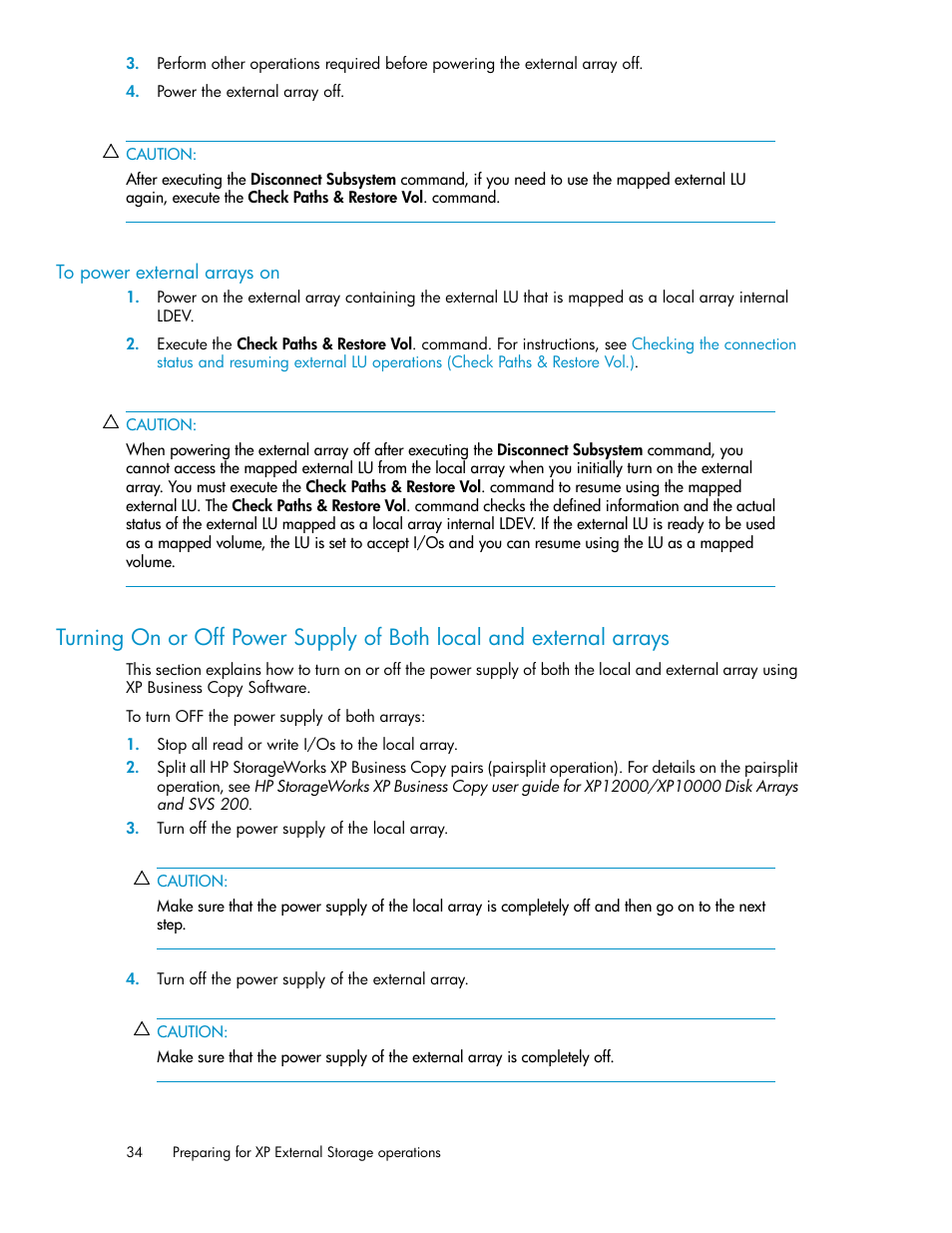 To power external arrays on | HP StorageWorks XP Remote Web Console Software User Manual | Page 34 / 192