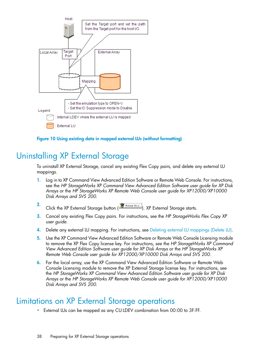Uninstalling xp external storage, Limitations on xp external storage operations, 38 limitations on xp external storage operations | Uninstalling external storage xp, Limitations on external storage xp operations | HP StorageWorks XP Remote Web Console Software User Manual | Page 38 / 192