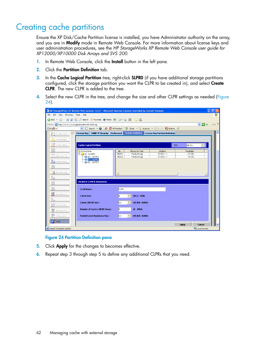 Creating cache partitions, Partition definition pane | HP StorageWorks XP Remote Web Console Software User Manual | Page 62 / 192