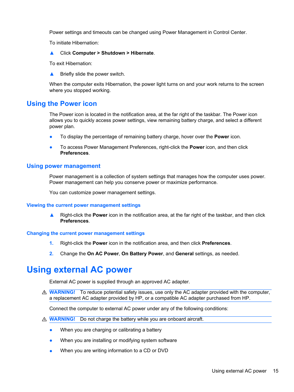 Using the power icon, Using power management, Viewing the current power management settings | Changing the current power management settings, Using external ac power | HP Mini 2102 User Manual | Page 23 / 74