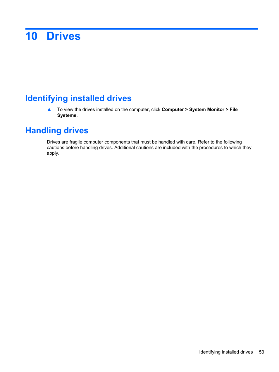 Drives, Identifying installed drives, Handling drives | 10 drives, Identifying installed drives handling drives | HP Mini 2102 User Manual | Page 61 / 74