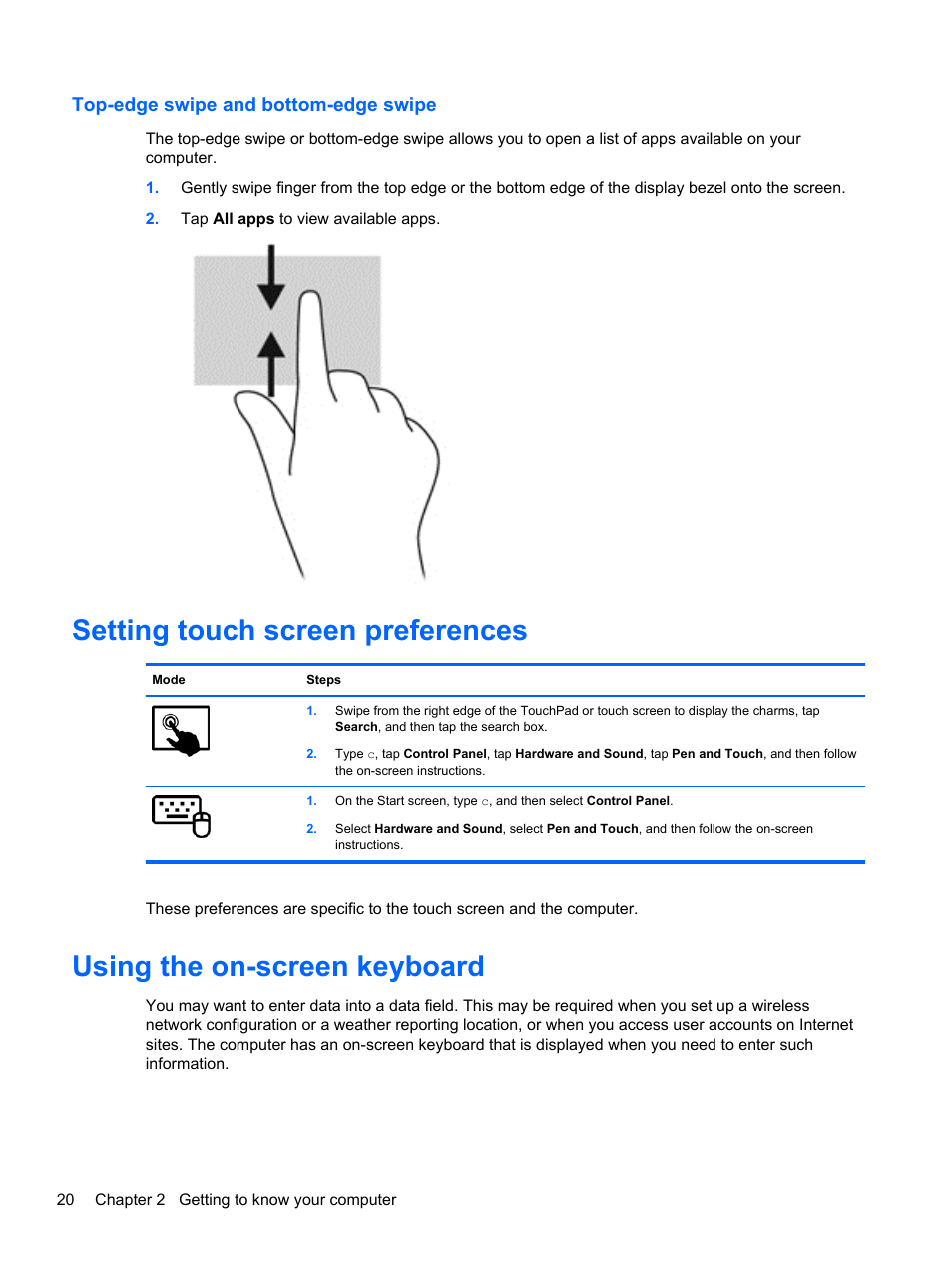 Top-edge swipe and bottom-edge swipe, Setting touch screen preferences, Using the on-screen keyboard | HP Split 13-m110ca x2 PC User Manual | Page 30 / 83