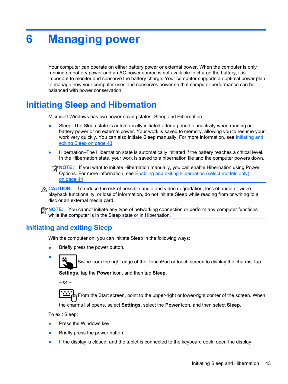 Managing power, Initiating sleep and hibernation, Initiating and exiting sleep | 6 managing power, Managing, 6managing power | HP Split 13-m110ca x2 PC User Manual | Page 53 / 83
