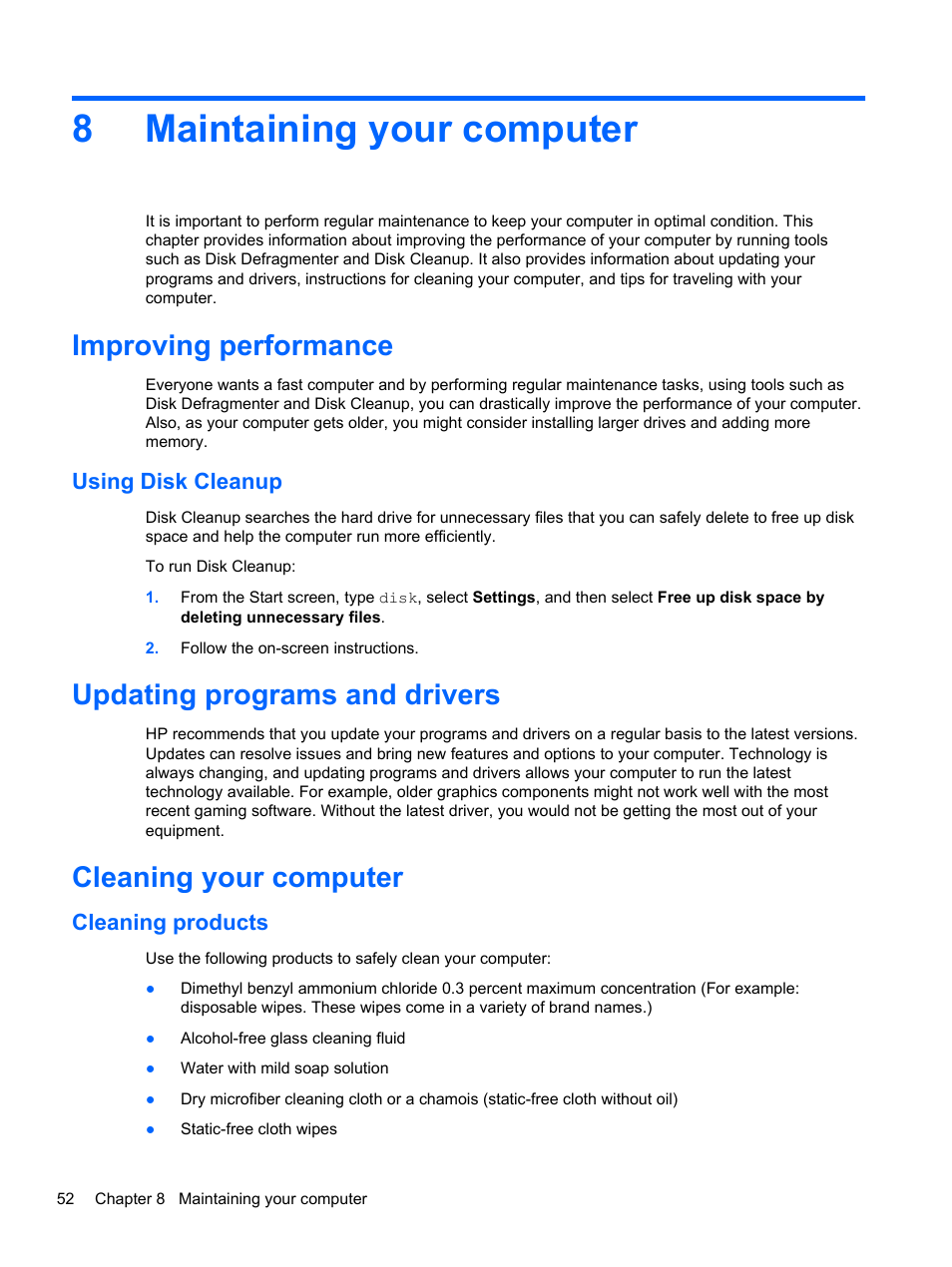 Maintaining your computer, Improving performance, Using disk cleanup | Updating programs and drivers, Cleaning your computer, Cleaning products, 8 maintaining your computer, 8maintaining your computer | HP Split 13-m110ca x2 PC User Manual | Page 62 / 83