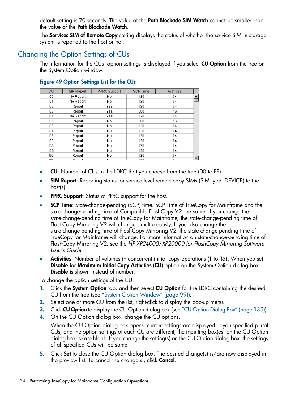 Changing the option settings of cus | HP StorageWorks XP Remote Web Console Software User Manual | Page 134 / 258