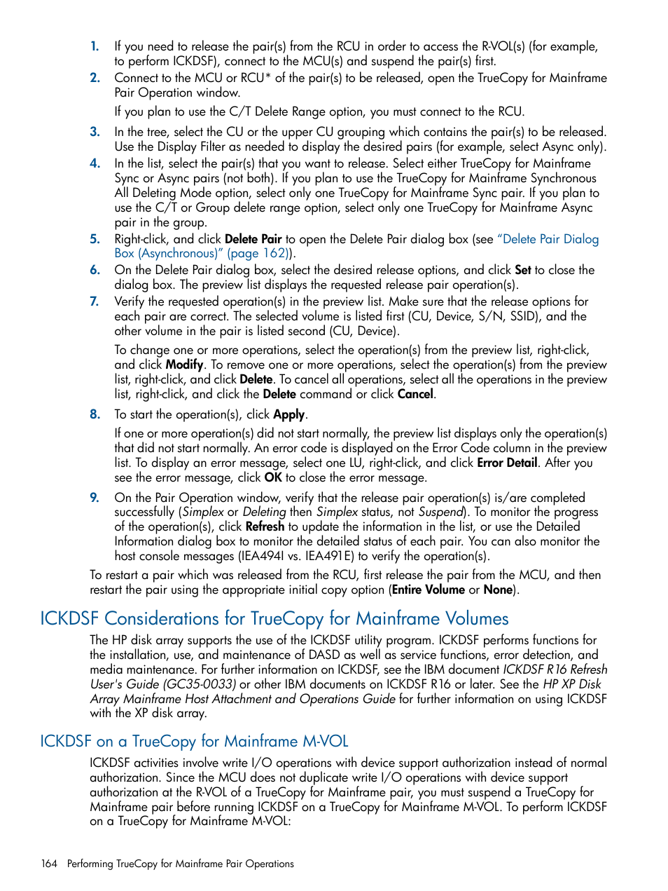 Ickdsf on a truecopy for mainframe m-vol | HP StorageWorks XP Remote Web Console Software User Manual | Page 164 / 258