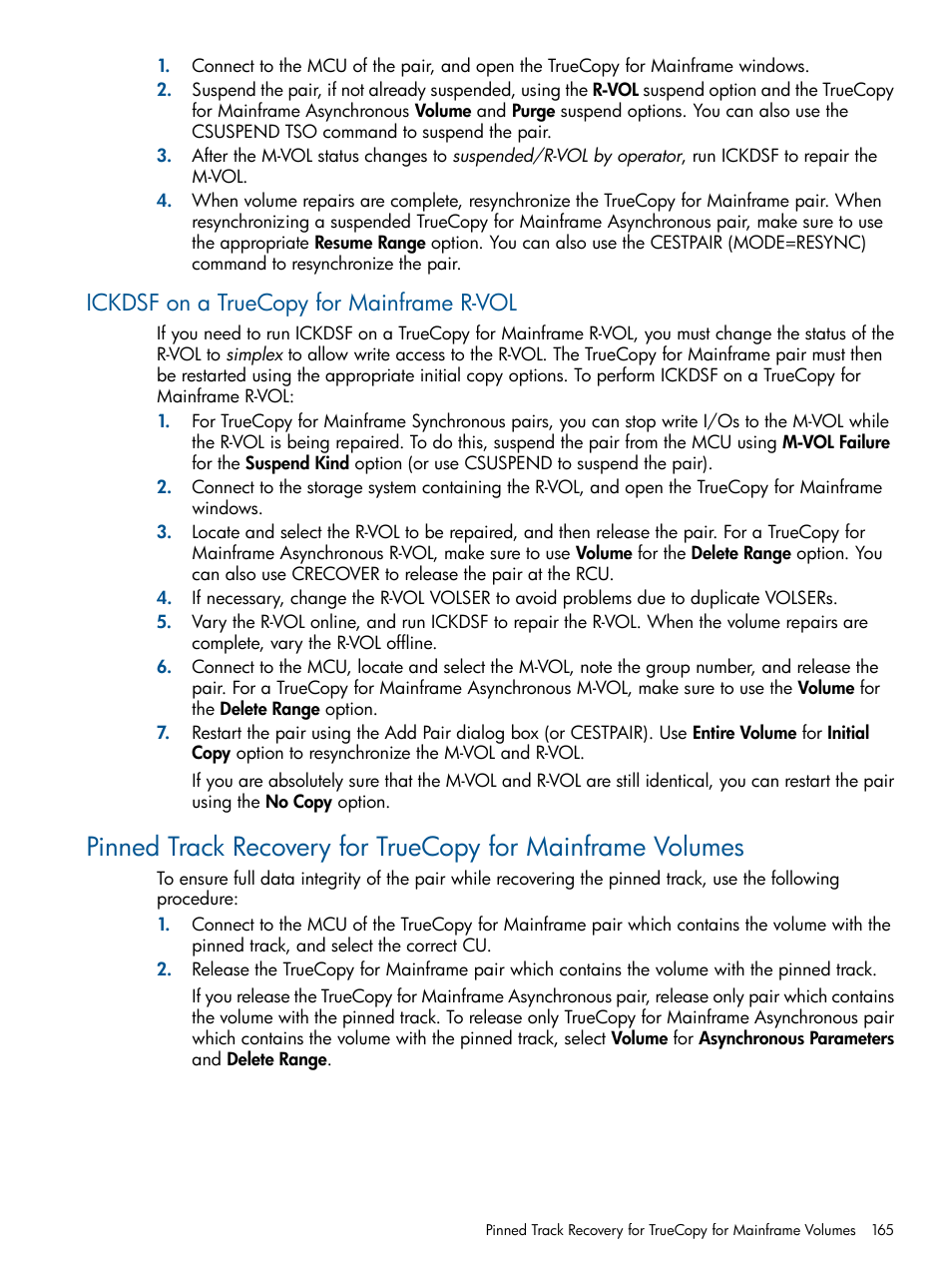 Ickdsf on a truecopy for mainframe r-vol | HP StorageWorks XP Remote Web Console Software User Manual | Page 165 / 258