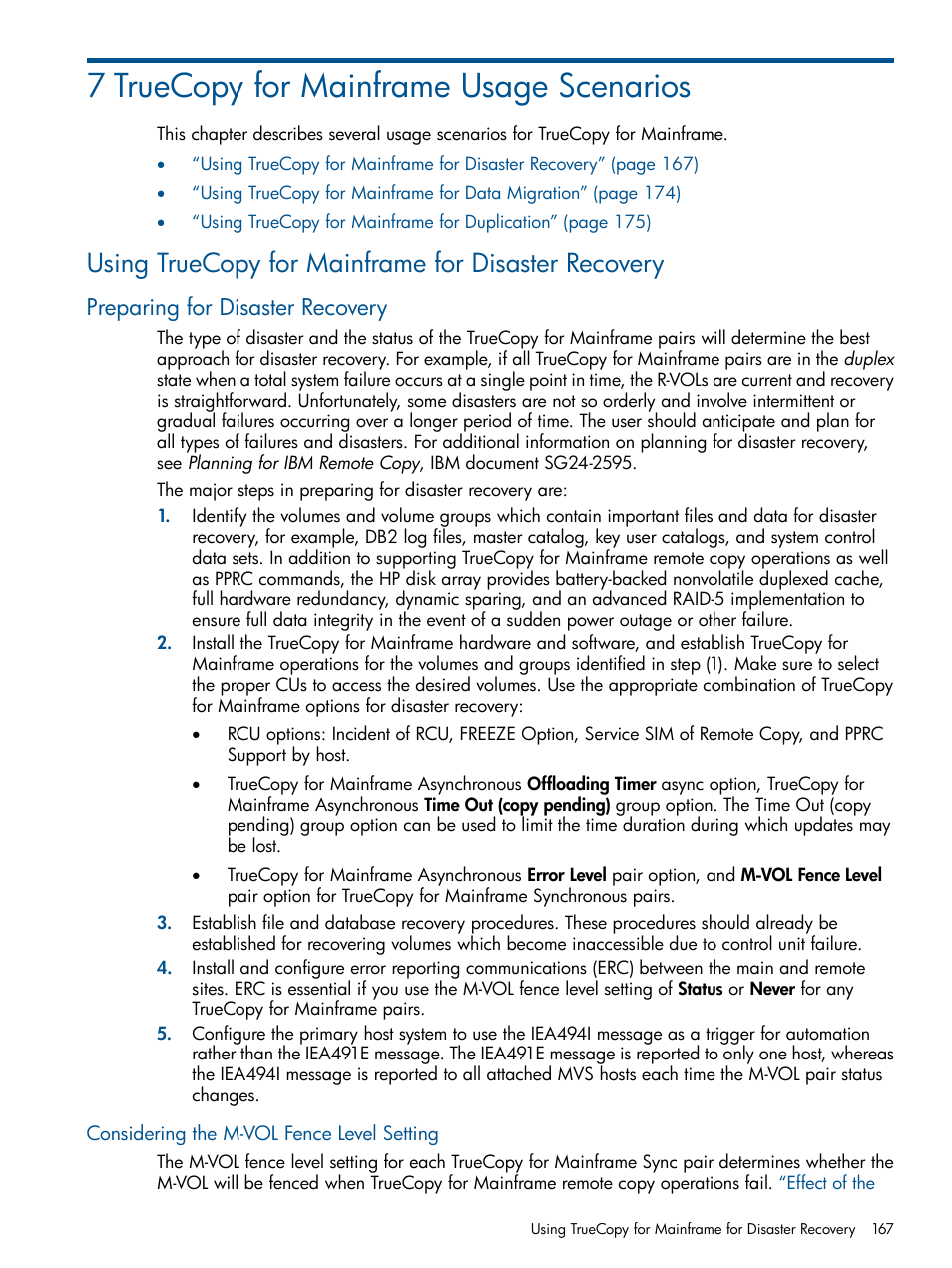 7 truecopy for mainframe usage scenarios, Using truecopy for mainframe for disaster recovery, Preparing for disaster recovery | Considering the m-vol fence level setting | HP StorageWorks XP Remote Web Console Software User Manual | Page 167 / 258