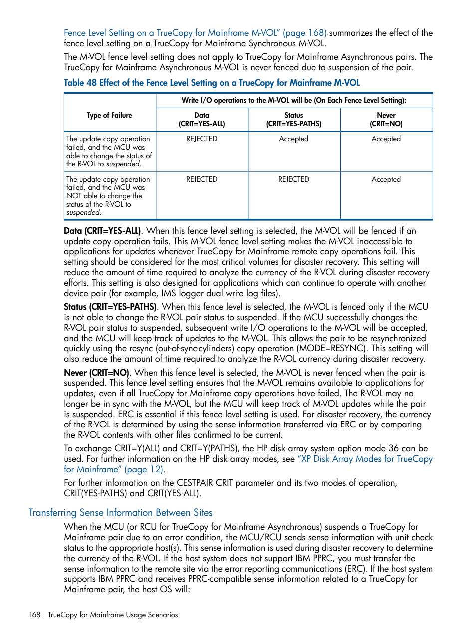 Transferring sense information between sites, Effect of the | HP StorageWorks XP Remote Web Console Software User Manual | Page 168 / 258