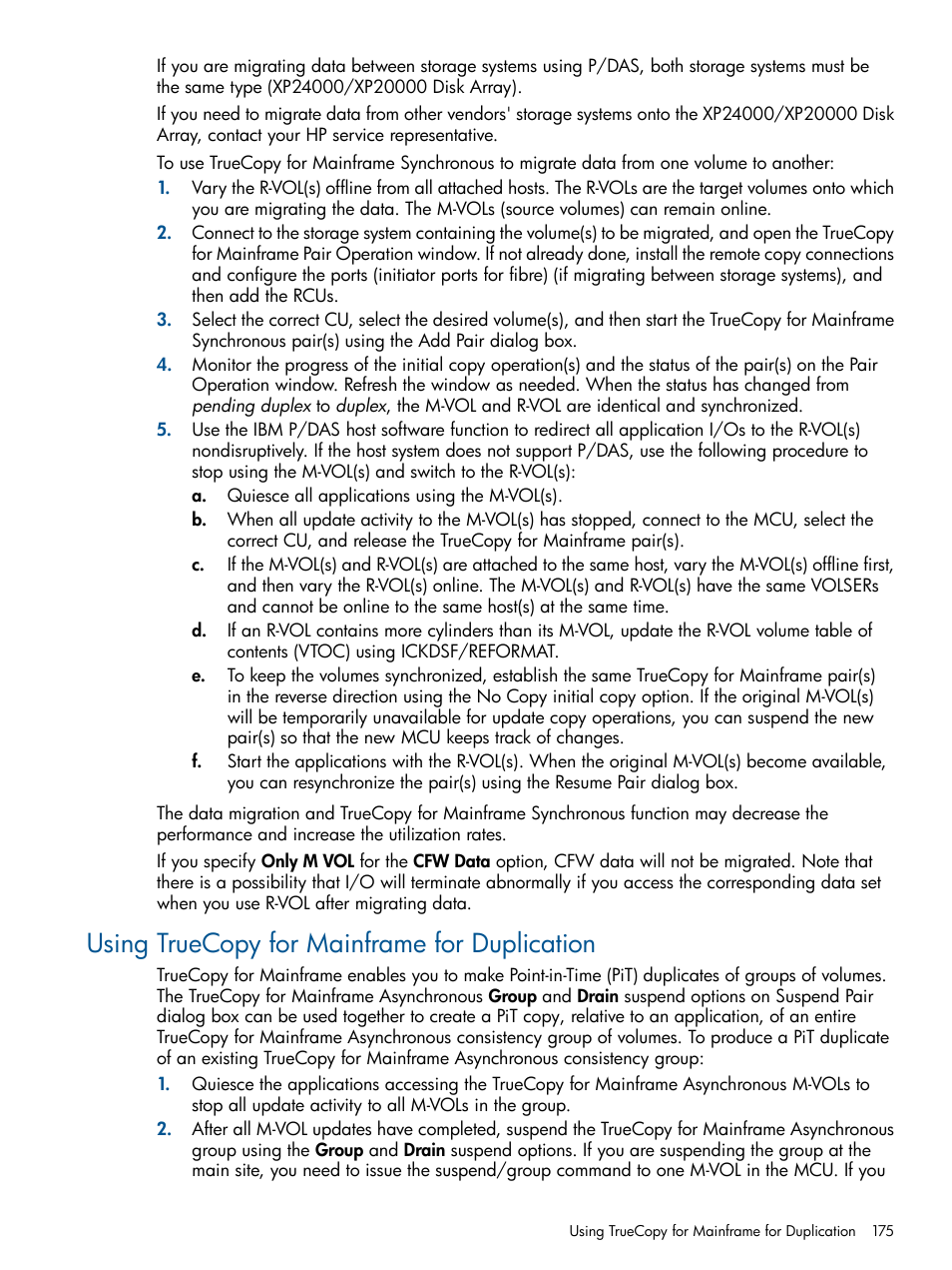 Using truecopy for mainframe for duplication | HP StorageWorks XP Remote Web Console Software User Manual | Page 175 / 258