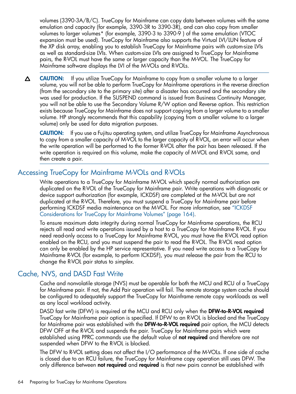 Accessing truecopy for mainframe m-vols and r-vols, Cache, nvs, and dasd fast write | HP StorageWorks XP Remote Web Console Software User Manual | Page 64 / 258