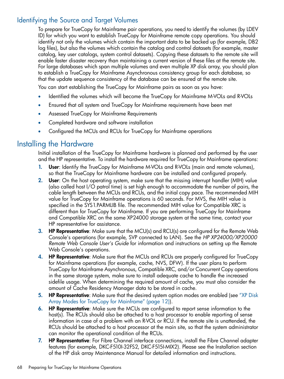Identifying the source and target volumes, Installing the hardware | HP StorageWorks XP Remote Web Console Software User Manual | Page 68 / 258