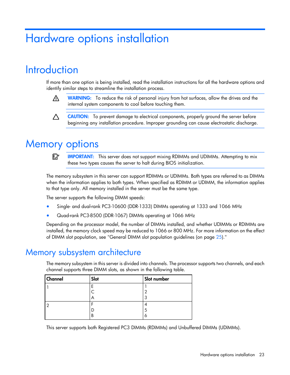 Hardware options installation, Introduction, Memory options | Memory subsystem architecture | HP ProLiant DL120 G6 Server User Manual | Page 23 / 113