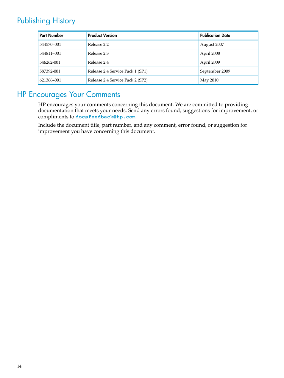 Publishing history, Hp encourages your comments, Publishing history hp encourages your comments | HP Neoview Release 2.4 Software User Manual | Page 14 / 128