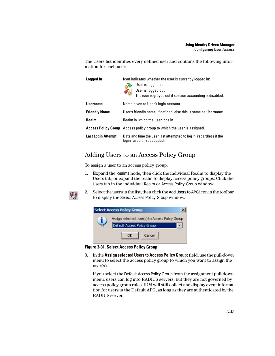 Adding users to an access policy group, Adding users to an access policy group -43 | HP Identity Driven Manager Software Series User Manual | Page 107 / 194