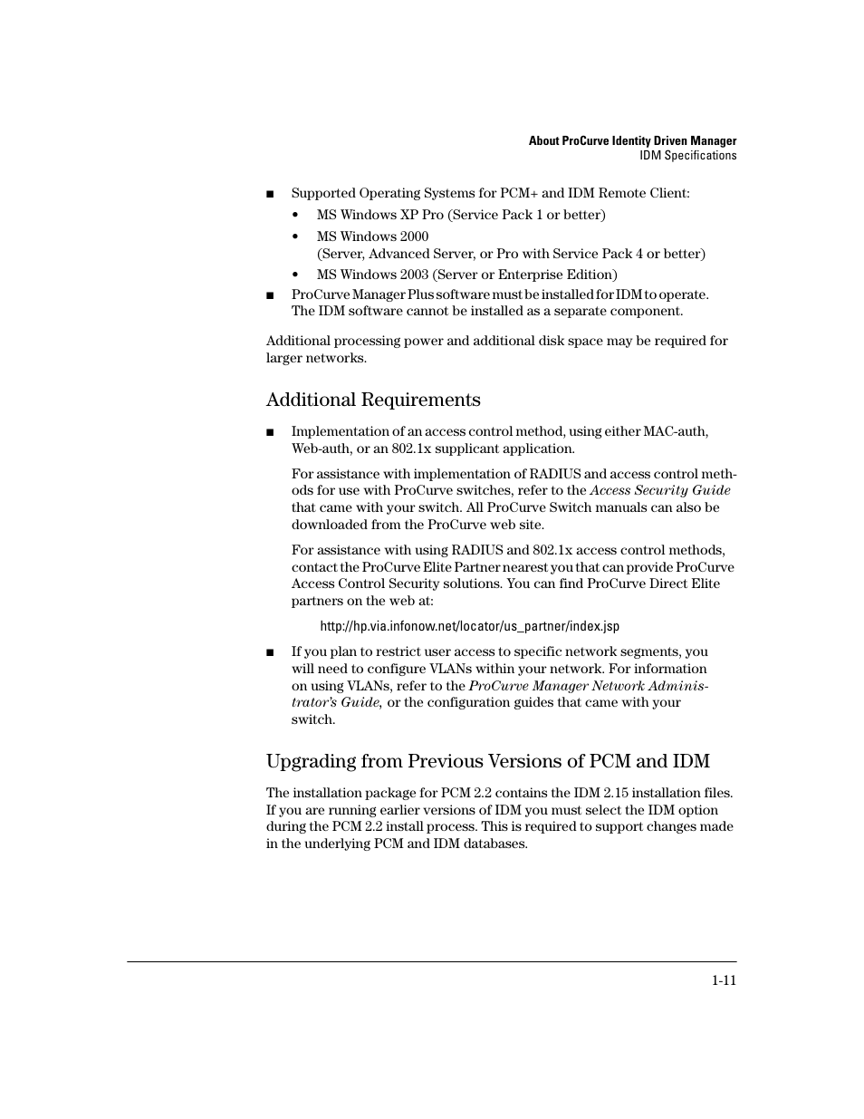 Additional requirements, Upgrading from previous versions of pcm and idm, Additional requirements -11 | HP Identity Driven Manager Software Series User Manual | Page 17 / 194