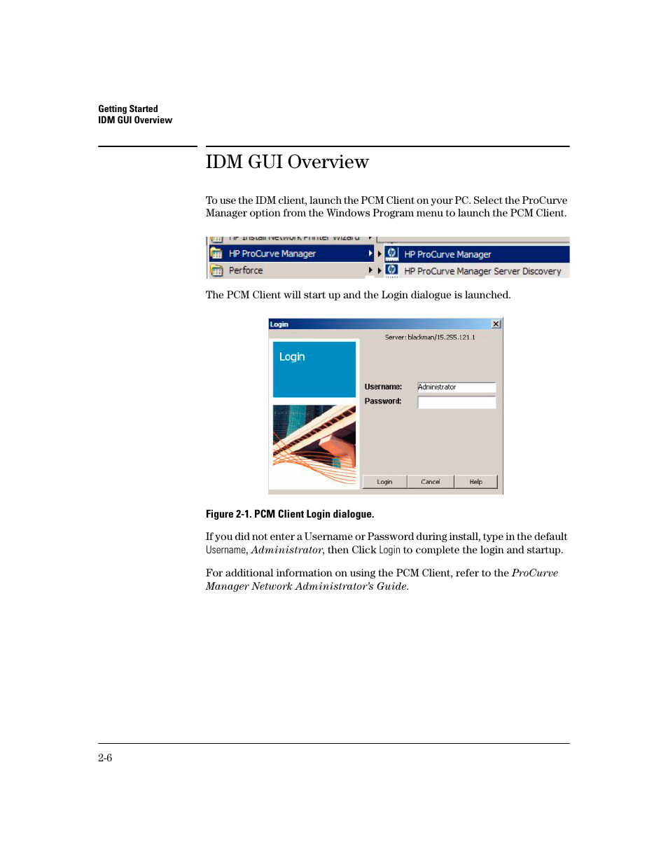 Idm gui overview | HP Identity Driven Manager Software Series User Manual | Page 28 / 194