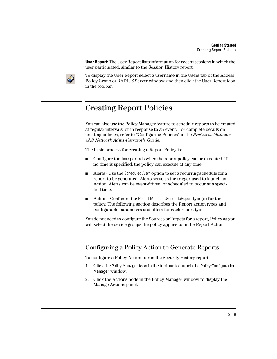 Creating report policies, Configuring a policy action to generate reports | HP Identity Driven Manager Software Series User Manual | Page 41 / 194