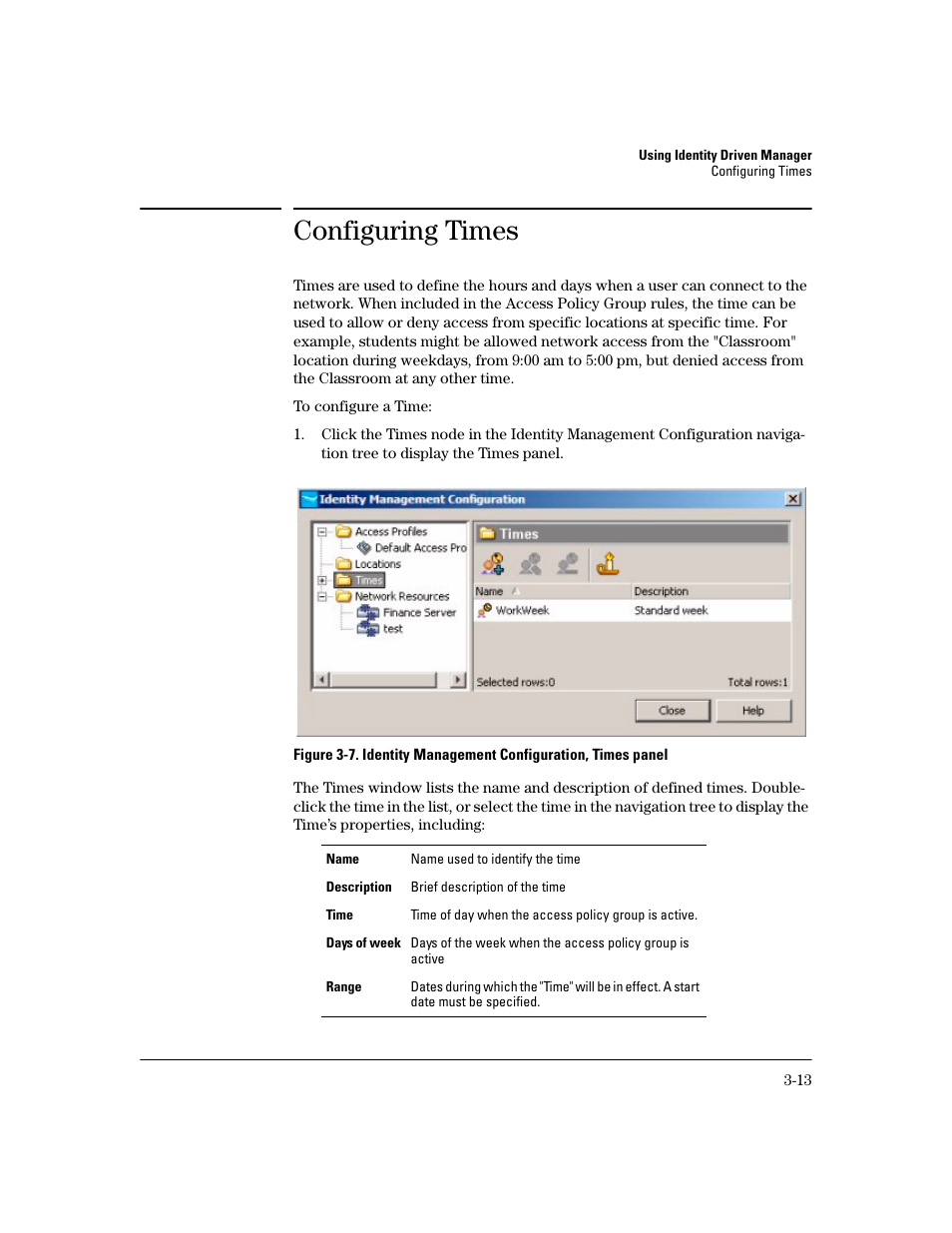 Configuring times | HP Identity Driven Manager Software Series User Manual | Page 77 / 194