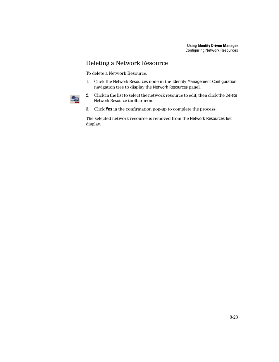 Deleting a network resource, Deleting a network resource -23 | HP Identity Driven Manager Software Series User Manual | Page 87 / 194