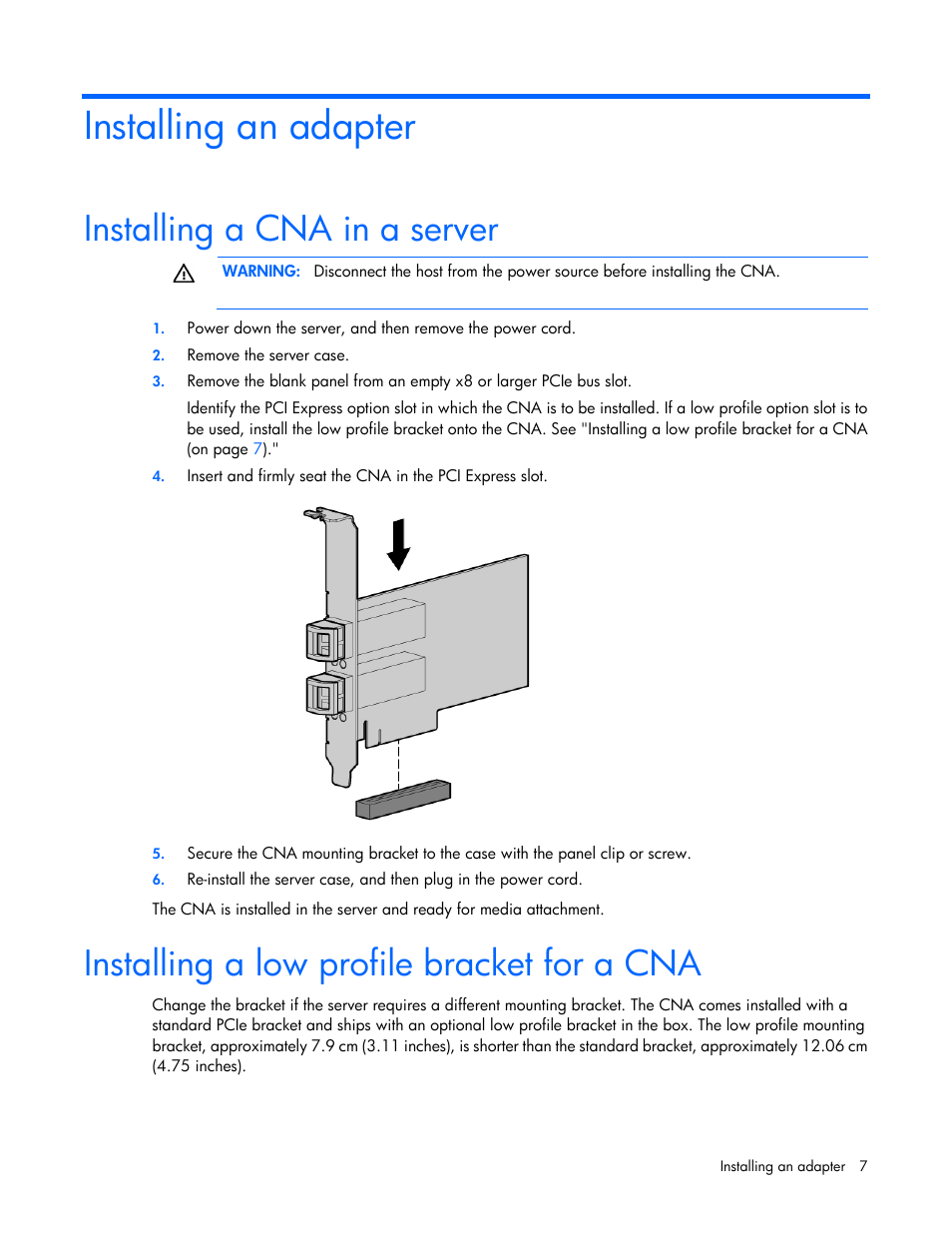 Installing an adapter, Installing a cna in a server, Installing a low profile bracket for a cna | HP StoreFabric Converged Network Adapters User Manual | Page 7 / 22