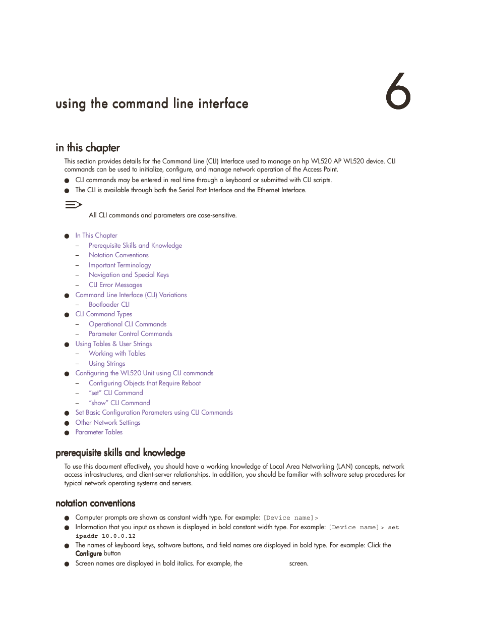 Using the command line interface, In this chapter, Prerequisite skills and knowledge | Notation conventions, 666 using the command line interface, 6 using the command line interface, Using, The command line interface | HP ProCurve 520wl Wireless Access Point User Manual | Page 84 / 142