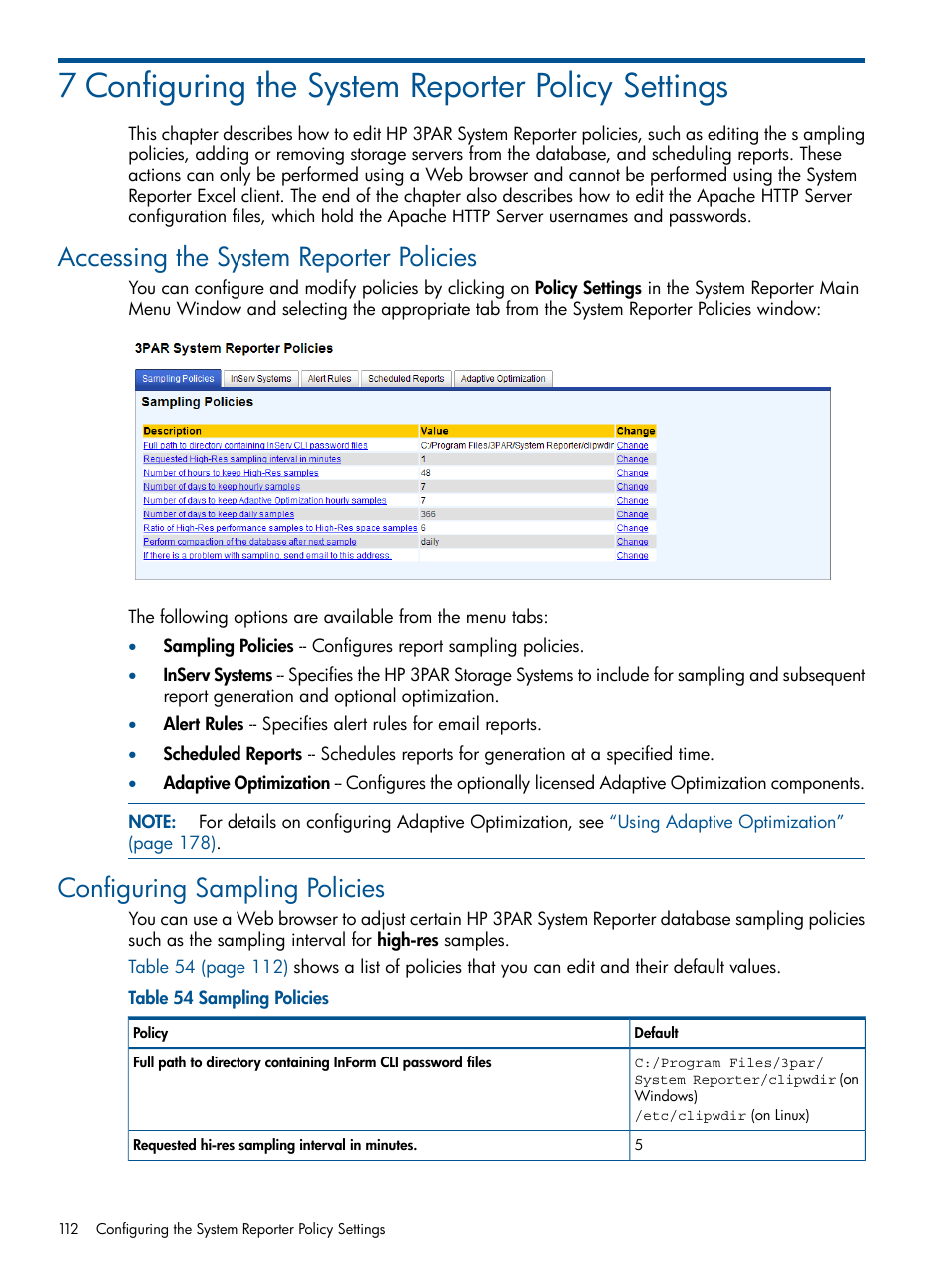 7 configuring the system reporter policy settings, Accessing the system reporter policies, Configuring sampling policies | Configuring the system reporter policy settings | HP 3PAR System Reporter Software User Manual | Page 112 / 224