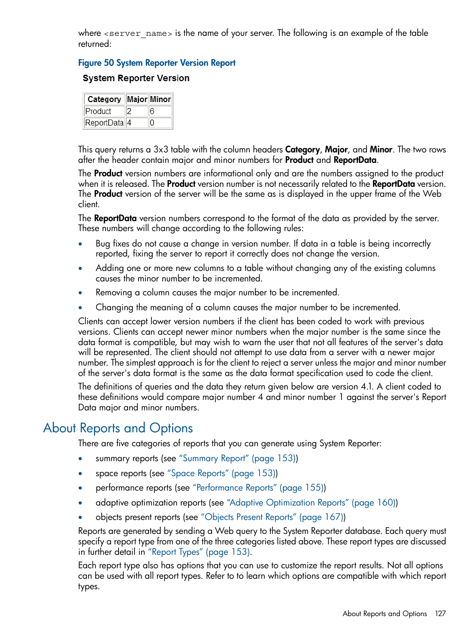 About reports and options | HP 3PAR System Reporter Software User Manual | Page 127 / 224