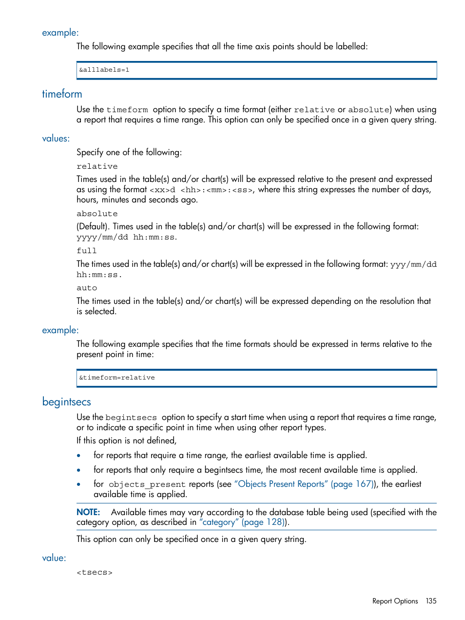 Example, Timeform, Values | Begintsecs, Value, Values: example | HP 3PAR System Reporter Software User Manual | Page 135 / 224