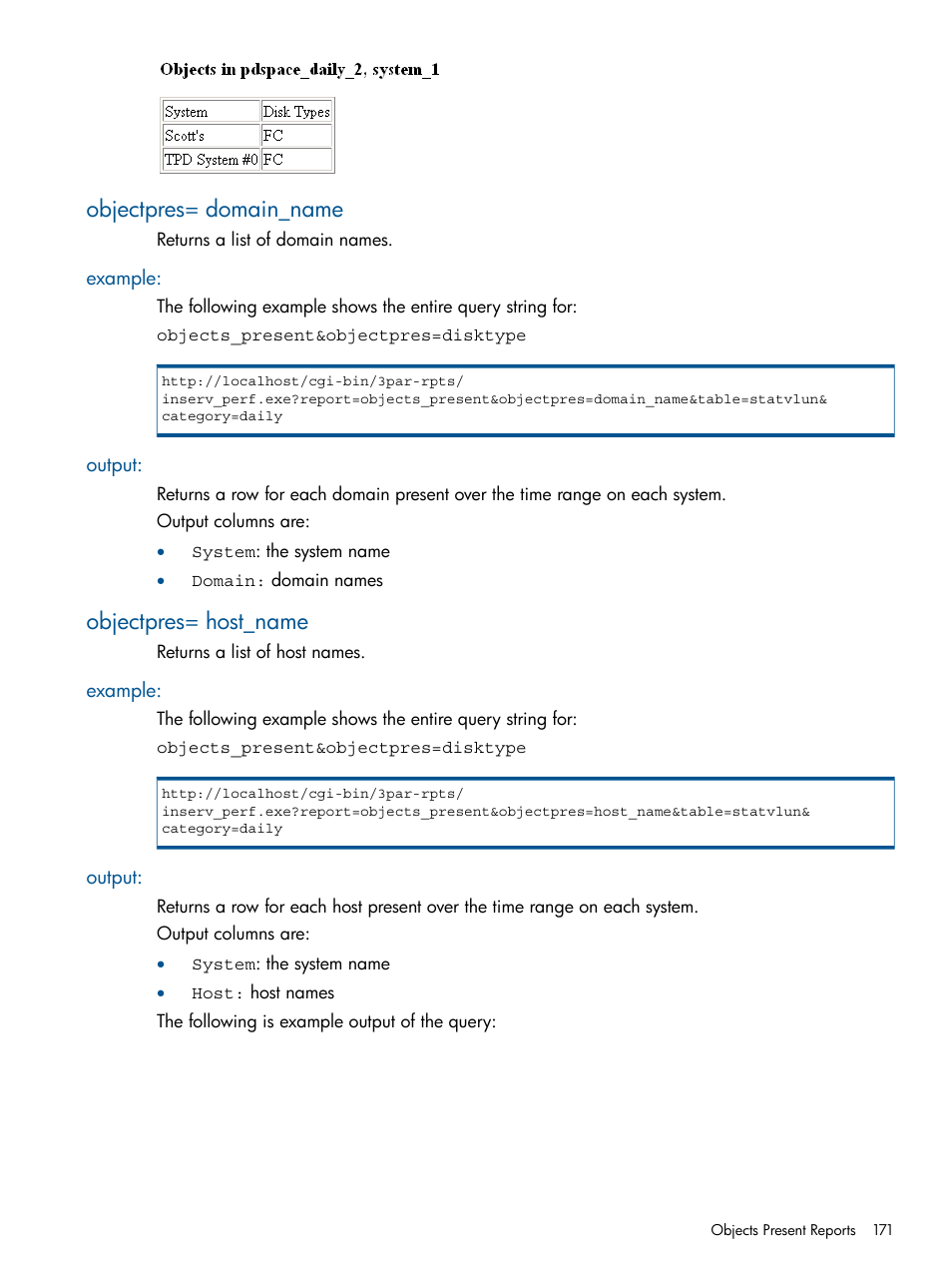 Objectpres= domain_name, Example, Output | Objectpres= host_name, Example: output | HP 3PAR System Reporter Software User Manual | Page 171 / 224