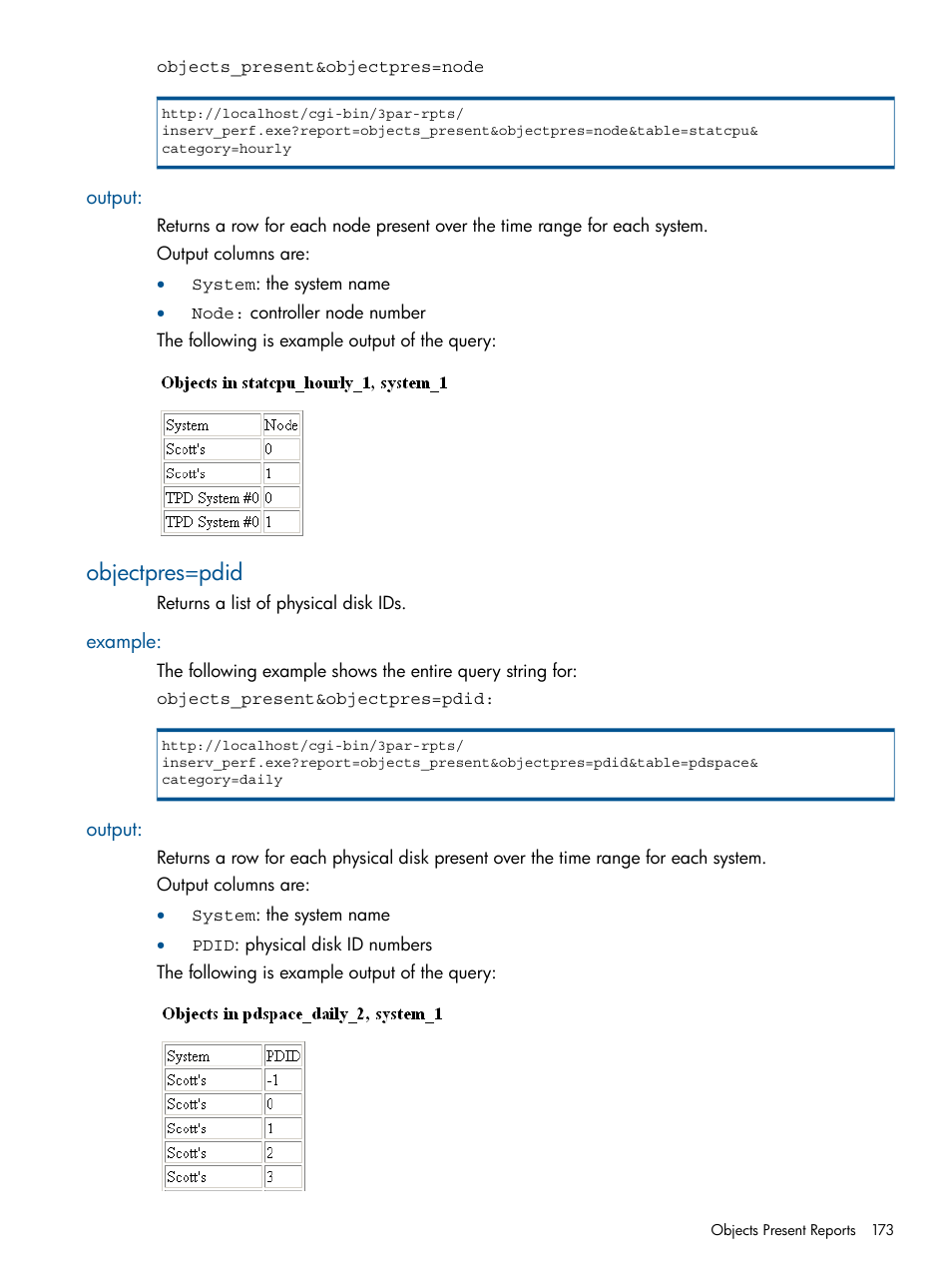 Output, Objectpres=pdid, Example | Example: output | HP 3PAR System Reporter Software User Manual | Page 173 / 224