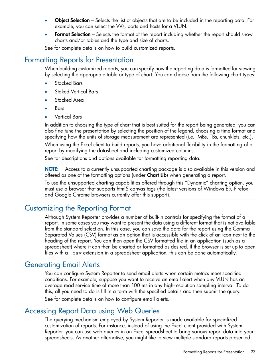 Formatting reports for presentation, Customizing the reporting format, Generating email alerts | Accessing report data using web queries | HP 3PAR System Reporter Software User Manual | Page 23 / 224